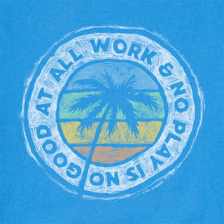 Life Is Good All Work & No Play Is No Good Crusher Tee - Royal Blue